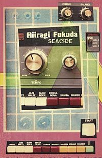 Hiiragi Fukuda - Seacide (Sloow Tapes, 2013)