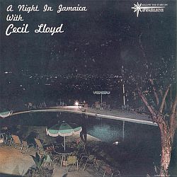 cecil lloyd - a night in jamaica with cecil lloyd