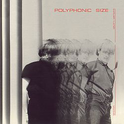 Polyphonic Size - Earlier_Later (2013)