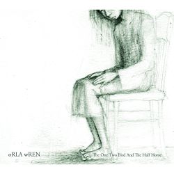orla wren - the one two bird and the half horse