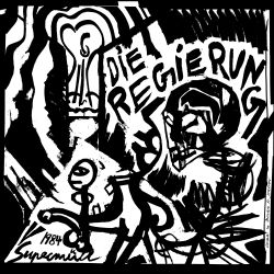 Die Regierung - Supermüll