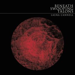 laura cannell - beneath swooping talons
