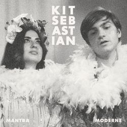 Kit Sebastian - Mantra Moderne (Mr Bongo, 2019)